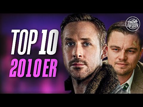 Die 10 BESTEN Filme der 2010er-Jahre