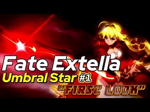 Fate/Extella: The Umbral Star #1 | First Look & The Battle for SE.RA.PH! ⚔️🌕