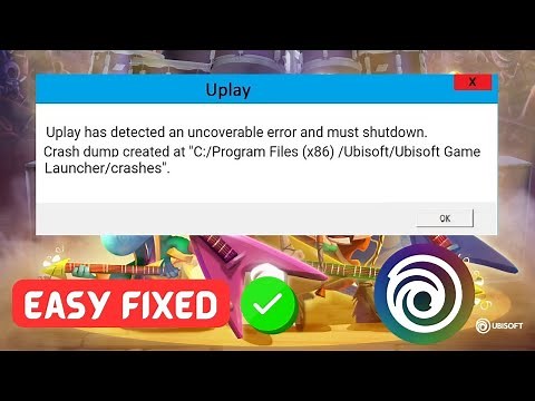 How to fix uplay has detected an unrecoverable error and must shut down