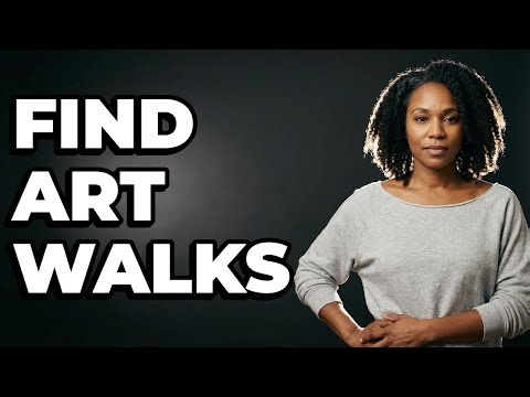 How Do I Find Local Art Walks?