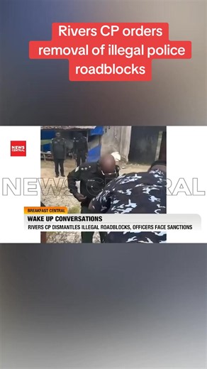 Rivers State Commissioner of Police Olugbenga Adepoju has ordered the immediate dismantling of illegal police roadblocks along major highways, including the East-West Road and Port Harcourt–Owerri Road, to curb extortion and traffic disruption. #RiversState #NigeriaPolice #Extortion #RoadSafety #BreakingNews