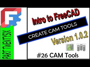 Intro To FreeCAD Version1.0 CAM Tools