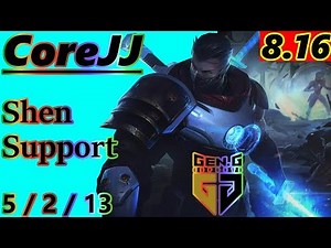 CoreJJ as Shen Support - S8 Patch 8.16 - KR Challenger - Full Gameplay
