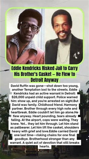 Eddie Kendricks Risked Jail to Carry His Brother's Casket — He Flew to Detroit Anyway #short #viral