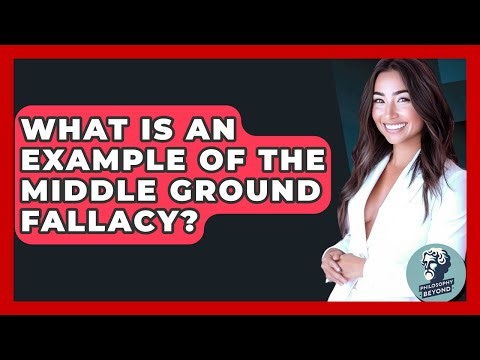 What Is An Example Of The Middle Ground Fallacy? - Philosophy Beyond