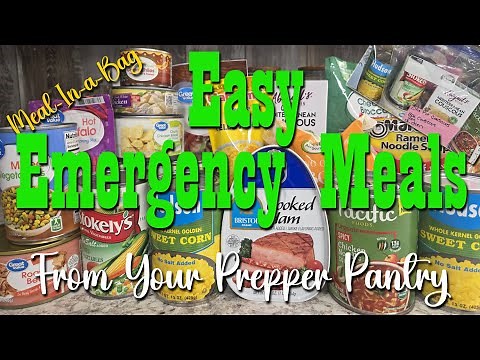 Emergency Meals in a Bag ~ Quick Simple Meals from Your Prepper Pantry