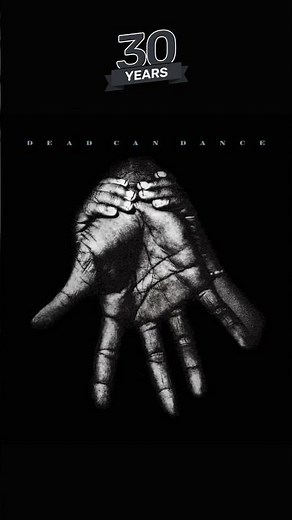 Dead Can Dance - Into The Labyrinth | 30th Anniversary