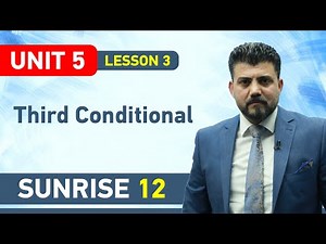 Unit 5: lesson 3 : third conditional