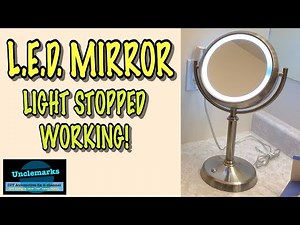 How to repair my LED vanity makeup mirror light