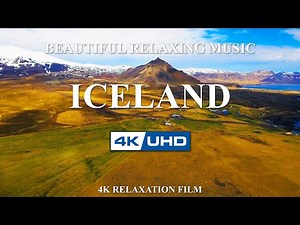 ICELAND 4K UHD | 1 Hour Aerial Film with Relaxing Music | Meditation Vibes
