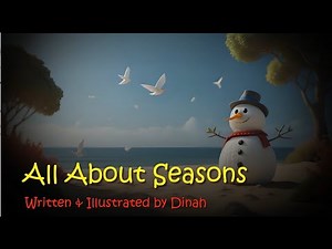 All About seasons | Fun with Spring, Summer, Autumn and Winter | Kindergarden & Preschool Learning |