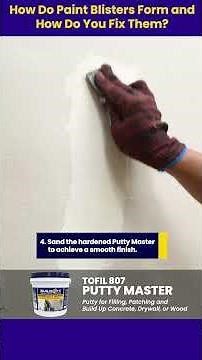 How Do Paint Blisters Form and How Do You Fix Them?
