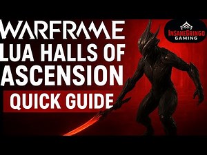 WARFRAME — All 7 Lua Halls of Ascension Rooms in One Quick Guide!