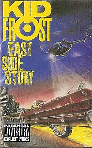 Kid Frost - East Side Story