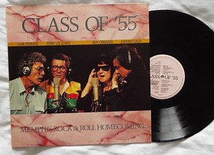 Class Of '55 = Carl Perkins / Jerry Lee Lewis / Roy Orbison / Johnny Cash - Memphis Rock & Roll Homecoming