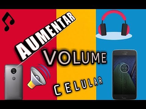AUMENTAR VOLUME CELULAR MOTO G5 / ALÉM DO PERMITIDO