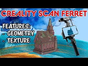▼ Creality Scan Ferret Tutorial | Features selection