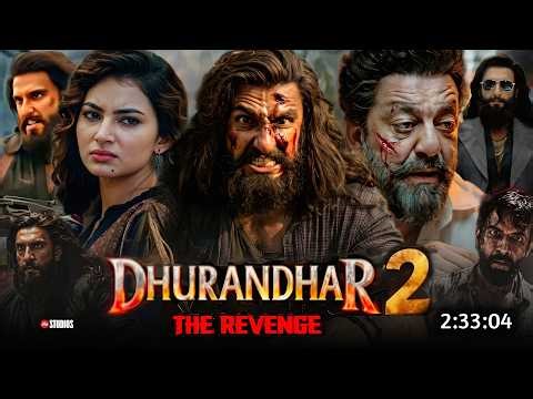 Dhurandhar 2 Full Movie Hindi Dubbed 2026 Latest Collection | Ranveer Singh | Sara An | New Movie