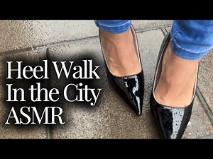 ASMR Heels walk | City Heel Walk | Relaxing Street Heel Walk Sounds