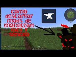 ¿COMO DESCARGAR MODS DE MINECRAFT? ¡FACIL Y SENCILLO! (FORGE MODS).