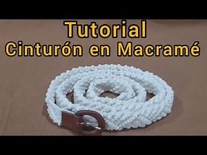 Tutorial Cinturón en Macramé. Macrame Belt Tutorial. Tutoriel de ceinture en macramé.
