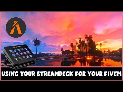 Using Your Streamdeck for Your FiveM Gameplay | Tutorial by Request
