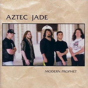 Aztec Jade - Modern Prophet