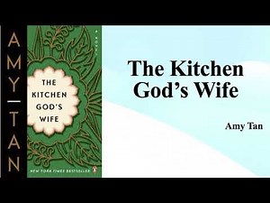 Amy Tan's "The Kitchen God's Wife" (Summary)