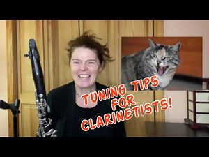 Tuning Tips for Clarinetists