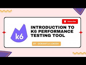 Part 1: Introduction to K6 Performance Testing Tool | #k6