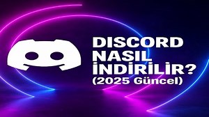 iOS Cihazlara Discord Nasıl İndirilir?  (2025 Güncel)
