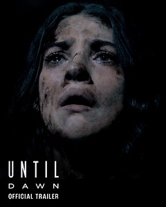 1.5M views · 51K reactions | Can you make it until dawn? ⏳ #UntilDawnMovie is coming exclusively to theatres April 25. | Until Dawn | Facebook