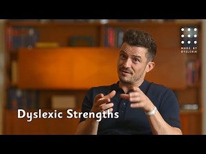 Dyslexia Awareness Part 1: Module 2 - Dyslexic Strengths
