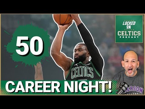 UNSTOPPABLE: Jaylen Brown Drops 50, Boston Celtics DESTROY Clippers