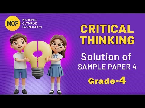 CLASS 4 - Critical Thinking - NOF Sample paper solution - 4