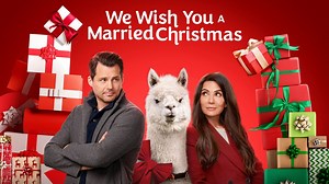 We Wish You a Married Christmas - Hallmark Channel Movie - Where To Watch