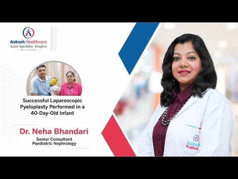 Successful Laparoscopic Pyeloplasty Performed in a 40 - Day - Old Infant | Aakash Healthcare