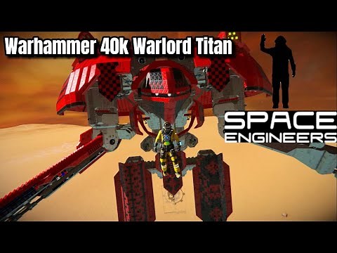 Warhammer 40k Mech in Space Engineers