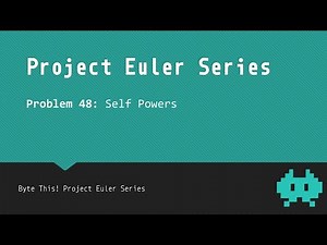 #48: Self Powers - Project Euler