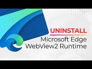 How to Uninstall Microsoft Edge WebView2 Runtime in Windows 11 Easily