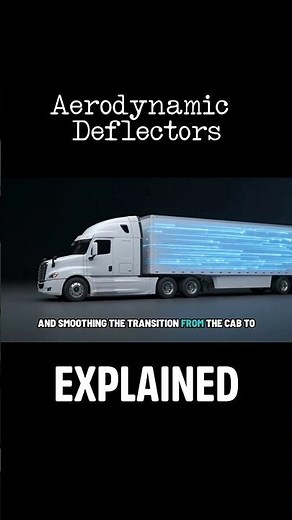 Aerodynamic deflectors - Explained 🚛