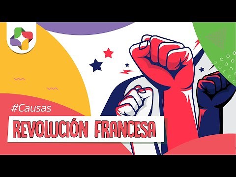 Revolución Francesa: Causas | Educatina