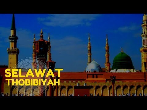 SELAWAT THOBIBIYAH (Lirik & Maksud)