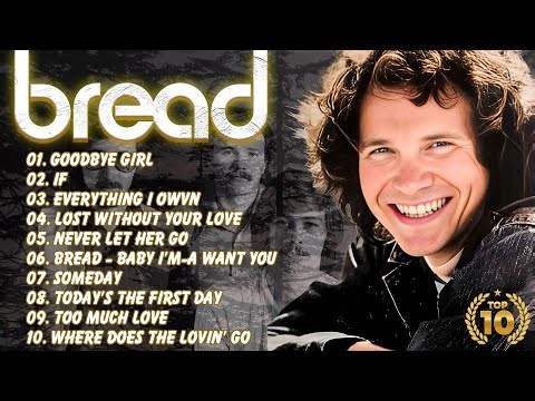 Bread - David Gates Greatest Hits | Soft Rock Love Classics