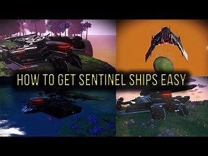 NO MANS SKY GET SENTINEL SHIPS EASY AND FAST!