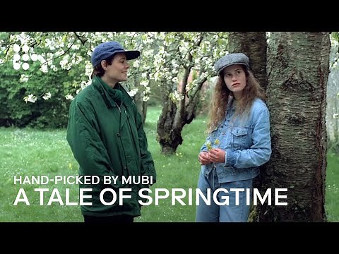 A TALE OF SPRINGTIME | Hand-picked by MUBI