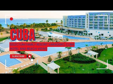 SELECTUM FAMILY RESORT VARADERO, Varadero, Cuba