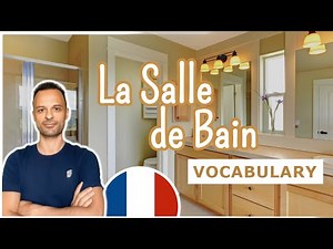The Bathroom (la salle de bain) | French Vocabulary