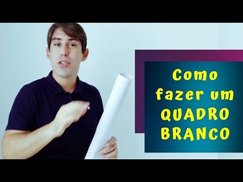 Aprenda a fazer um QUADRO BRANCO na quarentena!