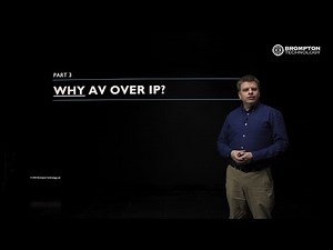 Episode 3 - AVoIP From the Ground Up: Why AV Over IP?